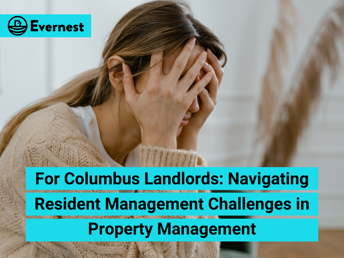 For Columbus Landlords: Navigating Resident Management Challenges in Property Management